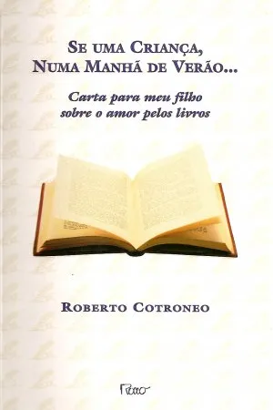Se uma criança, numa manhã de verão...