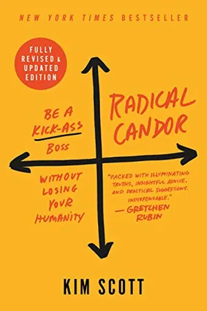 Radical Candor: Fully Revised & Updated Edition: Be a Kick-Ass Boss Without Losing Your Humanity (English Edition)
