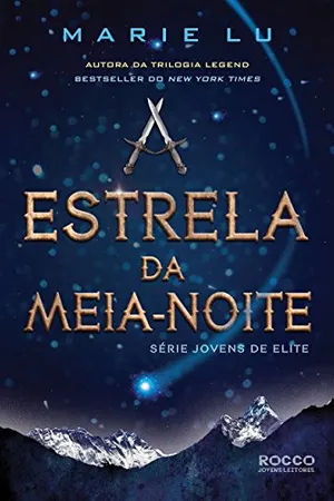 A estrela da meia-noite (Jovens de Elite Livro 3)