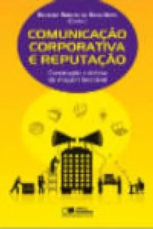 Comunicação Corporativa e Reputação
