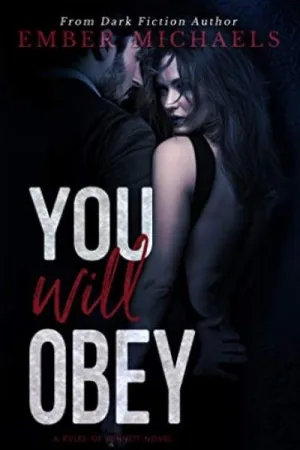 You Will Obey (Rules of Bennett Book 3)
