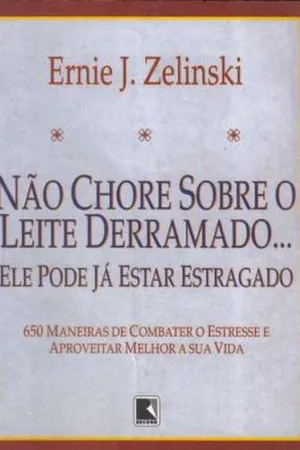 Não Chore Sobre o Leite Derramado