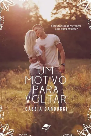 Um motivo para voltar