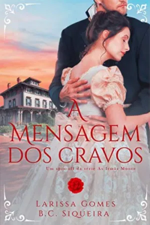 A Mensagem dos Cravos