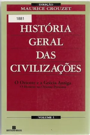 História Geral das Civilizações - vol. 2.