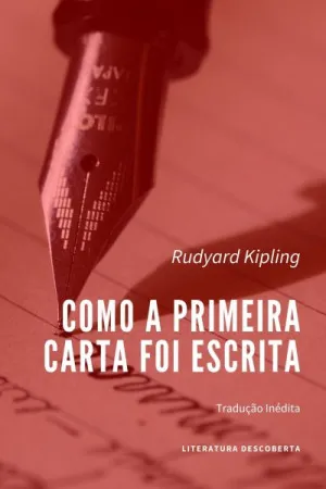Como a Primeira Carta Foi Escrita