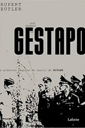 Por dentro da Gestapo