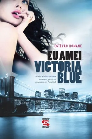 Eu amei Victoria Blue