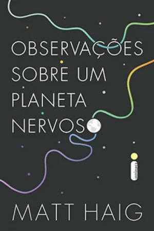 Observações sobre um planeta nervoso