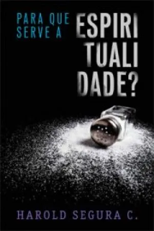 Para que serve a Espiritualidade?
