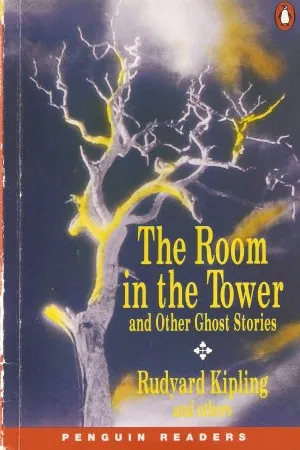 The Room in the Tower and other ghost stories