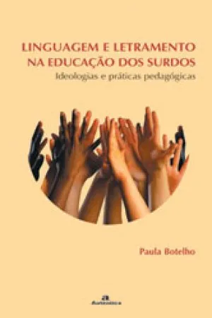 Linguagem e Letramento na Educação dos Surdos