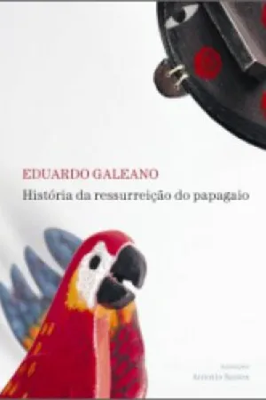 A história da ressurreição do papagaio