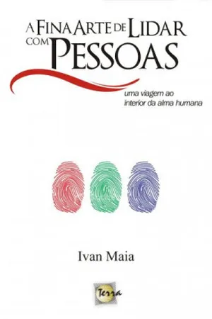 A Fina Arte de Lidar com Pessoas