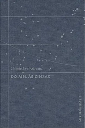 Do Mel às Cinzas
