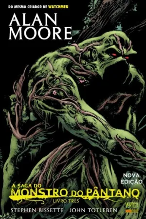 A Saga do Monstro do Pântano - Livro Três