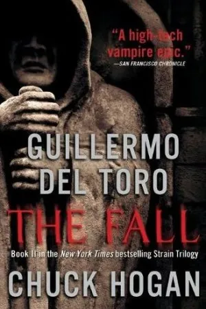 The Fall: Book Two of the Strain Trilogy