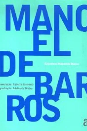Encontros - Manoel de Barros