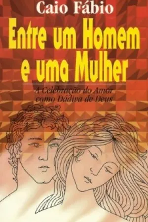Entre um Homem e uma Mulher