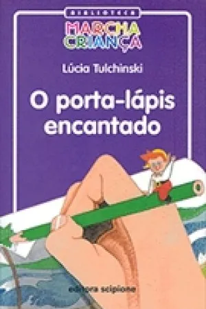 O porta-lápis encantado