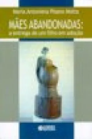 Mães Abandonadas