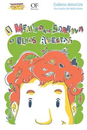 O Menino Que Sonhava de Olhos Abertos