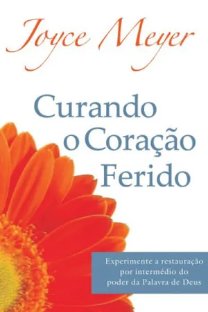 Curando o Coração Ferido