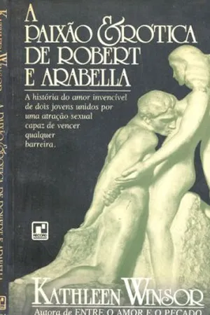 A paixão erótica de Robert e Arabella