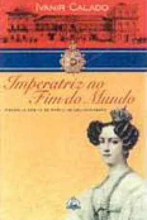 Imperatriz no fim do mundo
