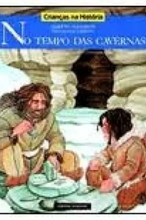 No Tempo das Cavernas