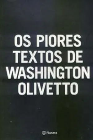 Os Piores Textos de Washington Olivetto