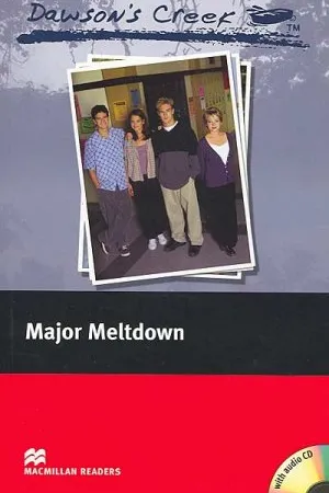 Dawson's Creek: Major Meltdown