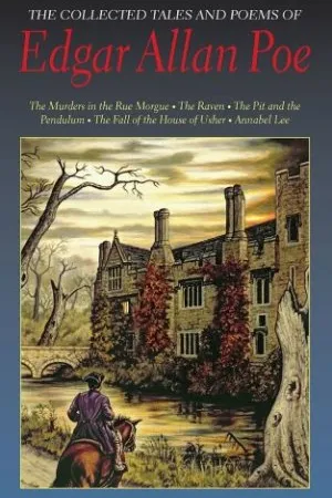 The Collected Tales and Poems of Edgar Allan Poe