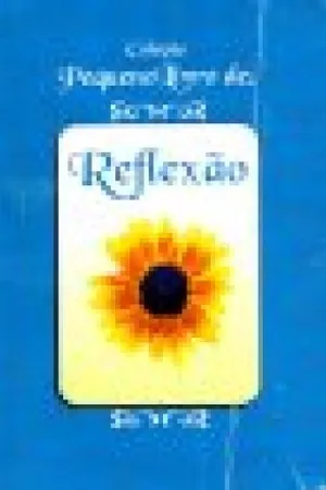 Pequeno livro de: Reflexão