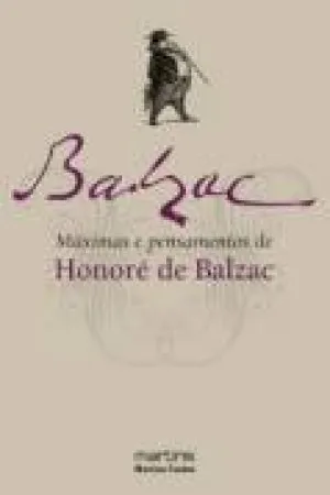 Máximas e pensamentos de Honoré de Balzac