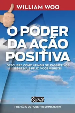 O Poder da Ação Positiva
