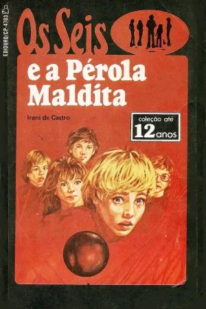Os Seis e a Pérola Maldita
