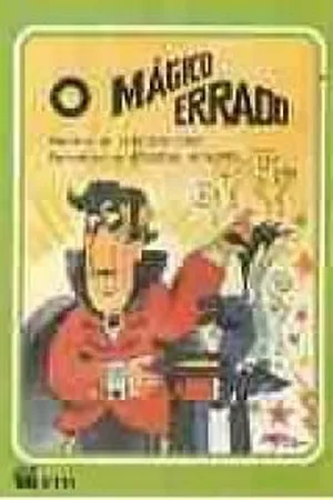 O MÁGICO ERRADO