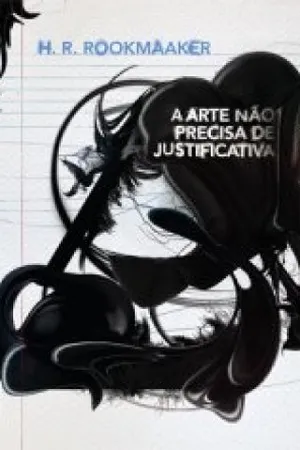 A Arte não precisa de Justificativa