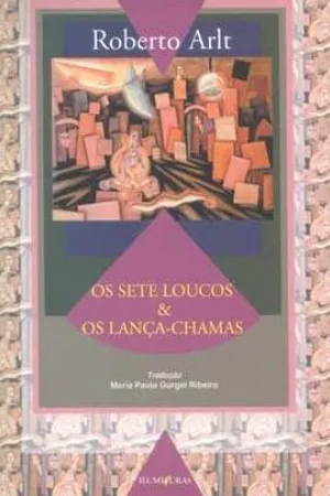 Os Sete Loucos & Os Lança-Chamas