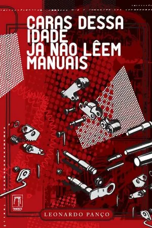 Caras Dessa Idade Já Não Lêem Manuais