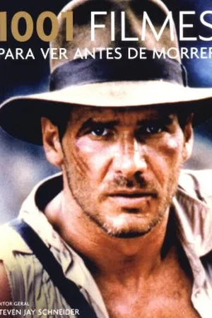 1001 Filmes para Ver Antes de Morrer