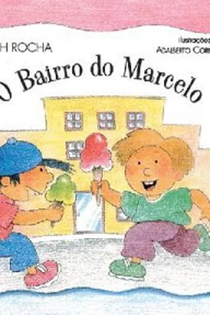 O Bairro do Marcelo