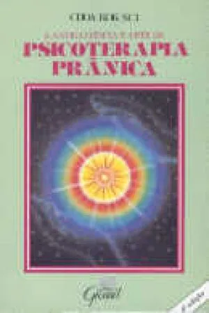 A Antiga Ciência e Arte da Psicoterapia Prânica