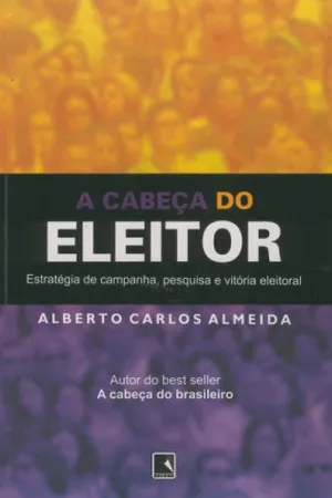 A Cabeça do Eleitor