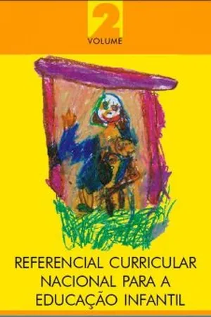 Referencial Curricular Nacional para a Educação Infantil - Volume 2