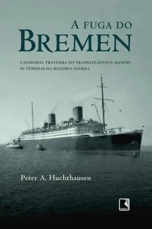 A Fuga do Bremen