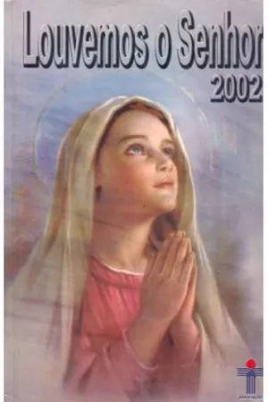 Louvemos o Senhor 2002
