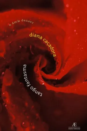 Diana caçadora & Tango fantasma