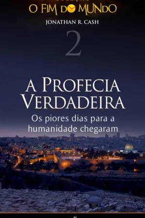 A profecia verdadeira